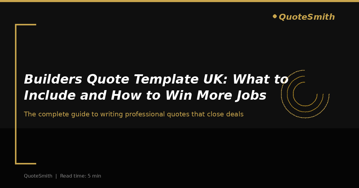Builders Quote Template UK: What to Include and How to Win More Jobs